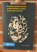 ISBN: 9789039370551 - Title: Breaking technical barriers of MRI and MRS to explore human brain functions